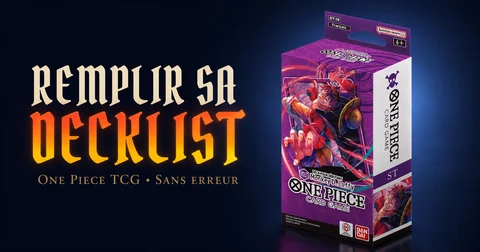 Decklist One Piece TCG à remplir sans erreur avec un deck de démarrage français